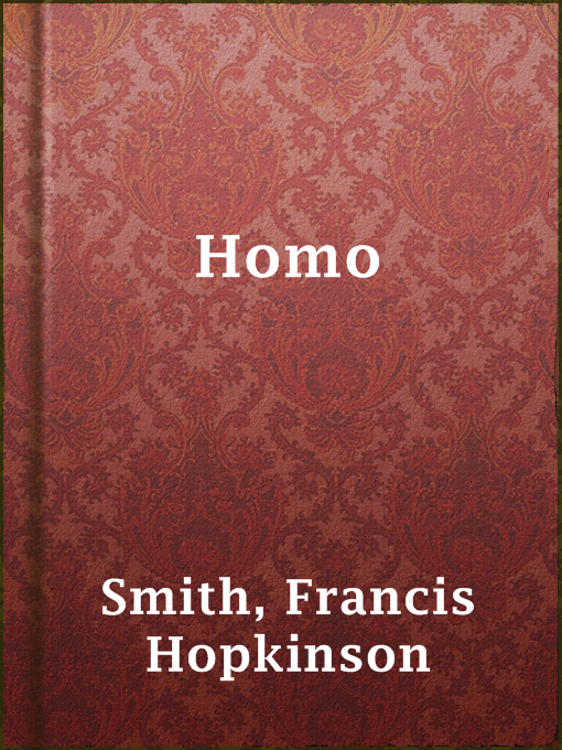 Francis Hopkinson Smith作のHomoの作品詳細 - 貸出可能